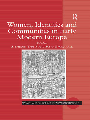 cover image of Women, Identities and Communities in Early Modern Europe